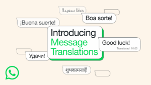 WhatsApp Begins Rolling Out In-App Message Translation for iOS and Android