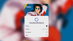Meta AI Enables Real-Time Translation, Dubbing, and Lip‑Sync for Reels